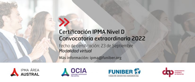 Certificación internacional en competencias profesionales de proyectos IPMA Nivel D