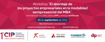 Workshop «El abordaje de los proyectos empresariales en la modalidad semipresencial del MBA»