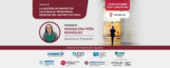 Webinar: La gestión de proyectos culturales: principales desafíos del gestor cultural